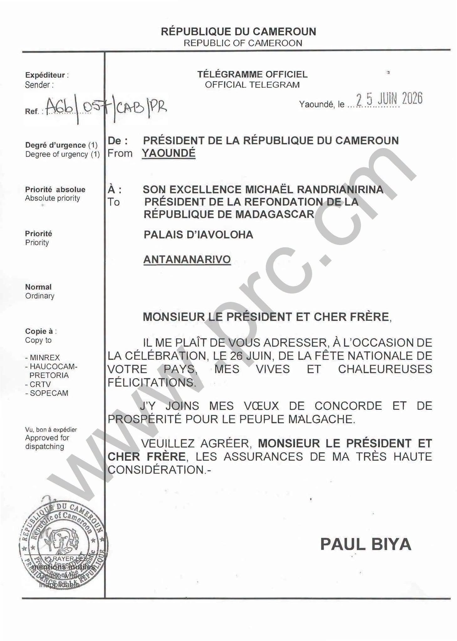 Message de félicitations du Président Paul Biya à Son Excellence Michaël Randrianirina, à l’occasion de la célébration de la fête nationale de la République de Madagascar, le 26 juin 2026.
