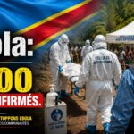 Ébola en RDC : une épidémie hors de contrôle avec plus de 3 000 cas